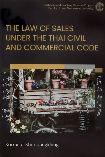 THE LAW OF SALES UNDER THE THAI CIVIL AND COMMERCIAL CODE
